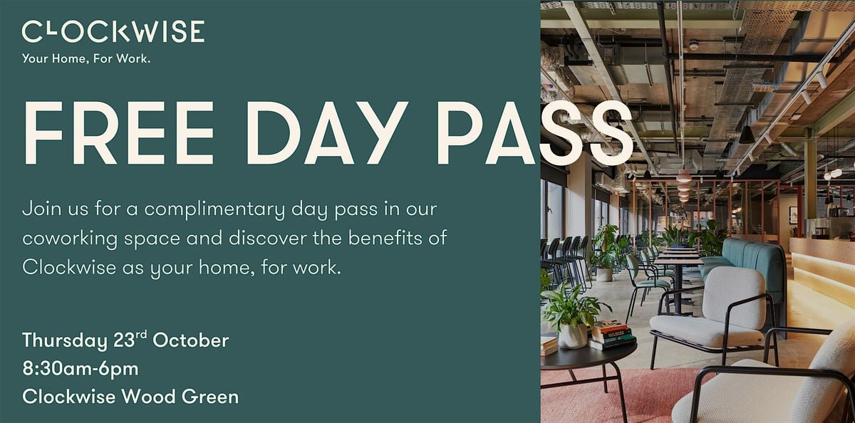 Coworking Day at Clockwise Wood Green, 23 October | Event in London | AllEvents