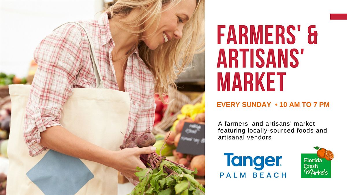 The Farmers' & Artisans' Market at Tanger Palm Beach | Event in West Palm Beach | AllEvents