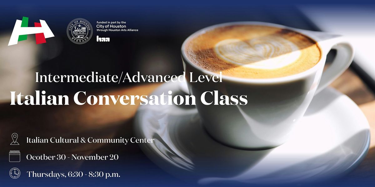 Italian Conversation Class - Intermediate/Advanced Level, 30 October | Event in Houston | AllEvents