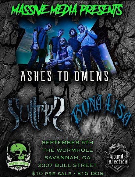 Ashes To Omens at The Wormhole Presented By Massive Media MS, 5 September | Event in Savannah | AllEvents