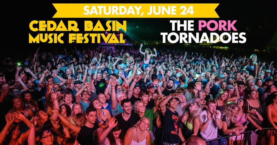The Pork Tornadoes Cedar Basin Music Festival Main Stage Cedar