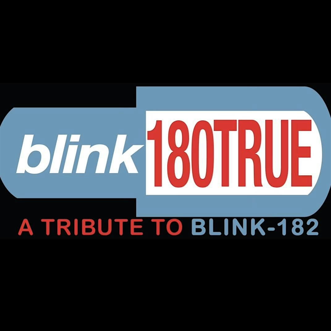 Blink 182 Tribute by Blink 180True!, 23 August | Event in Riverside | AllEvents