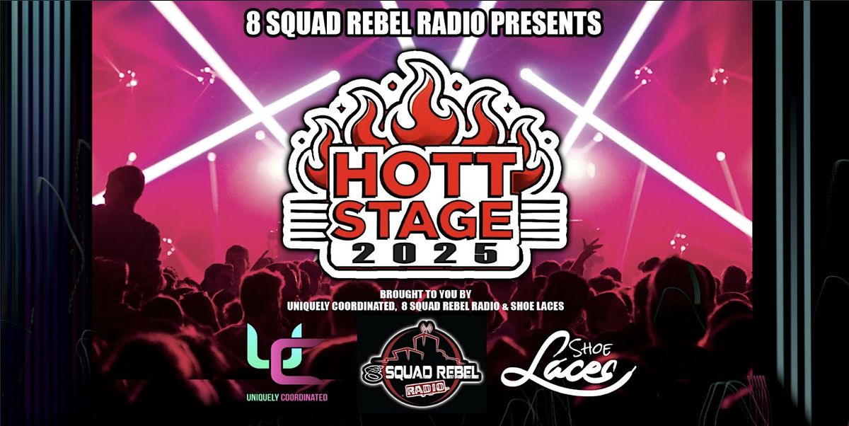 8 Squad Rebel Radio Presents: Hott Stage 2025 | Event in Elizabeth | AllEvents