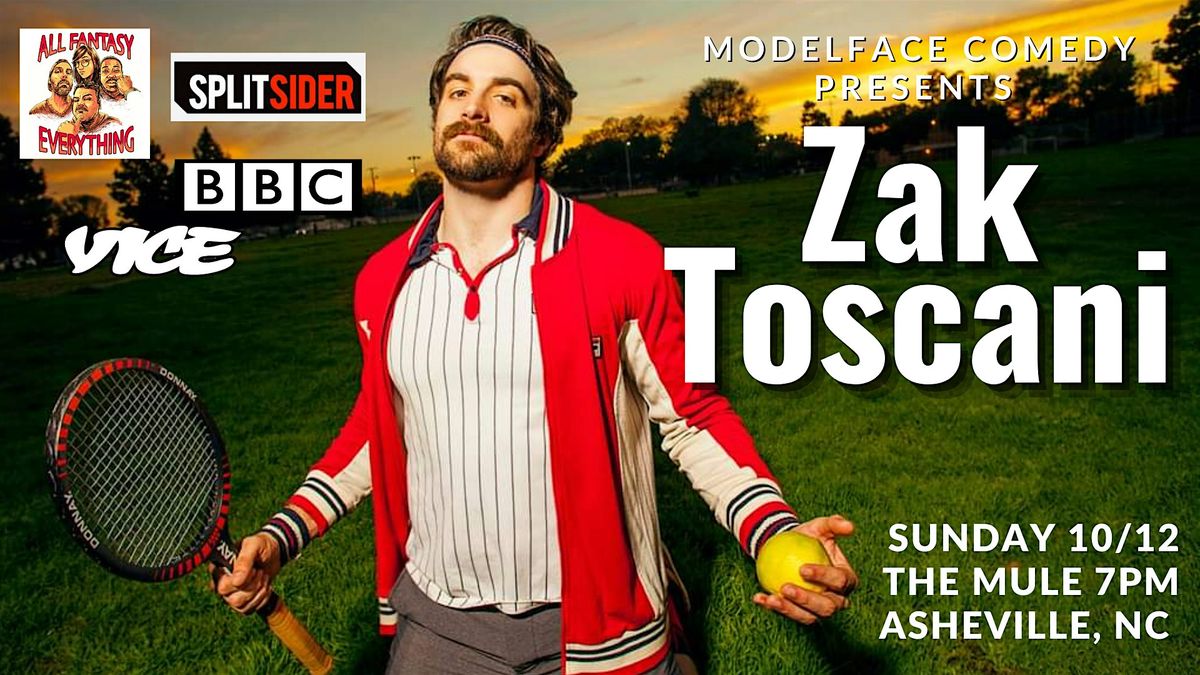 Modelface Comedy presents Zak Toscani, 12 October | Event in Asheville | AllEvents