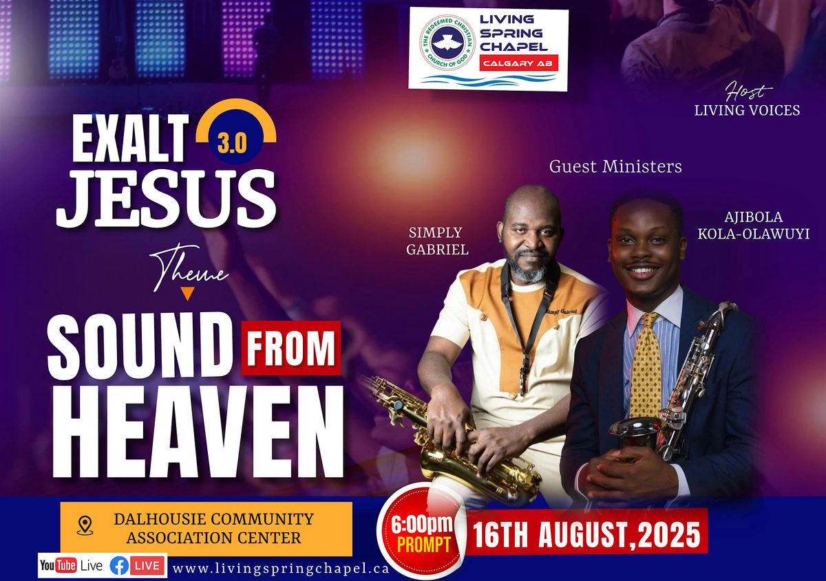 Exalt Jesus 3.0, 16 August | Event in Calgary | AllEvents