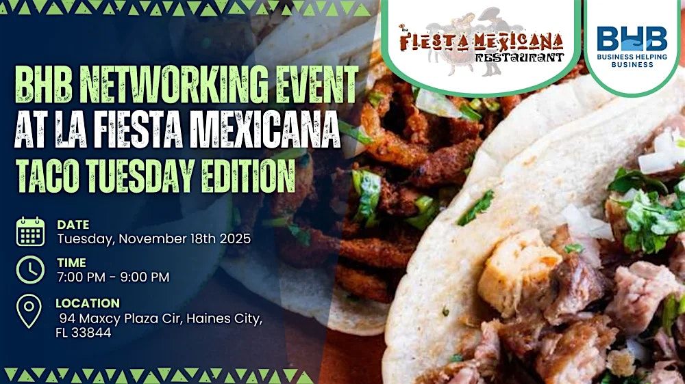 BHB Networking Event at La Fiesta Mexicana Taco Tuesday Edition, 18 November | Event in Haines City | AllEvents
