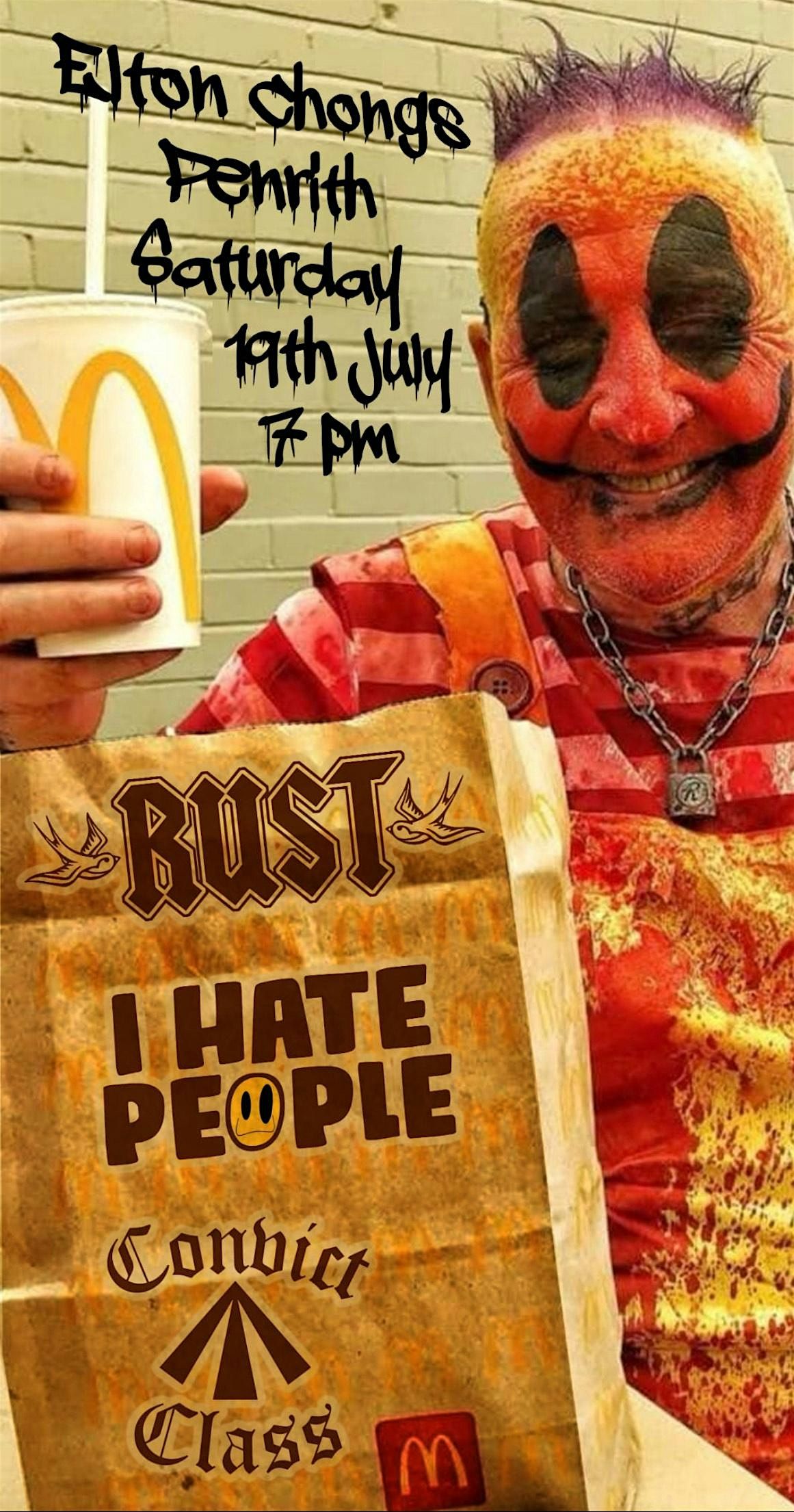 Rust w/ Convict Class & I Hate People @ Elton Chong, 19 July | Event in Penrith | AllEvents