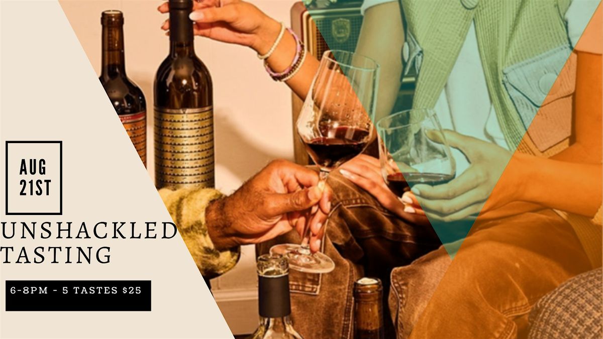 UNSHACKLED Wine Tasting at Wine on High, 21 August | Event in Columbus | AllEvents