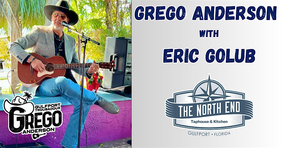 Grego Anderson with Eric Golub, 28 June | Event in Gulfport | AllEvents