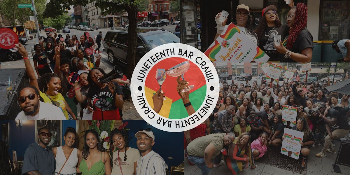 Juneteenth Bar Crawl - Harlem Edition, 14 June | Event in New York | AllEvents