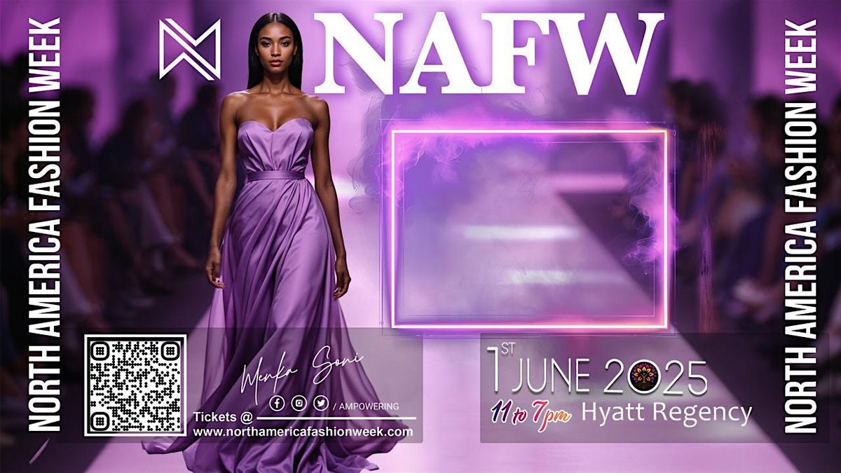 North America Fashion Week 2025, 1 June | Event in Renton | AllEvents