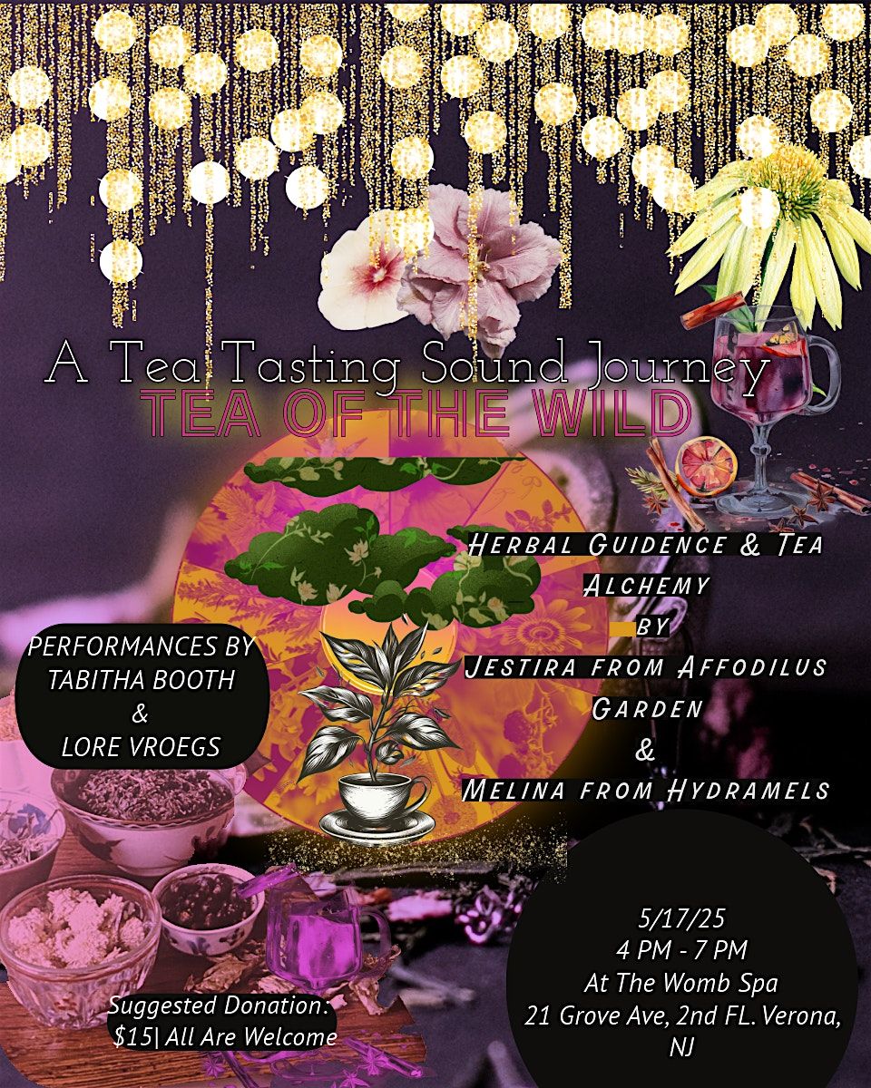 TEA OF THE WILD - A Tasting Sound Journey, 17 May | Event in Verona | AllEvents