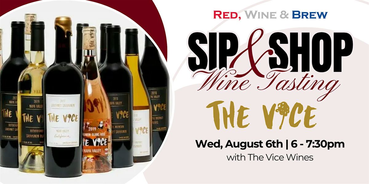 Sip & Shop with The Vice Wines, 6 August | Event in Mentor | AllEvents