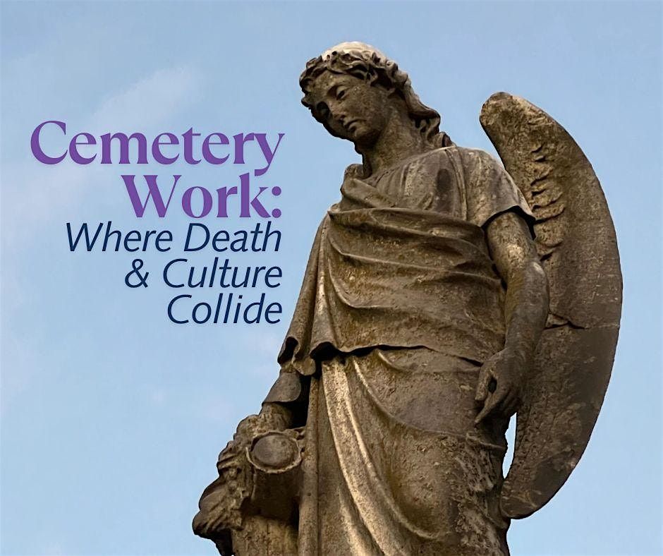 Cemetery Work: Where Culture & Death Collide, 26 October | Event in Memphis | AllEvents
