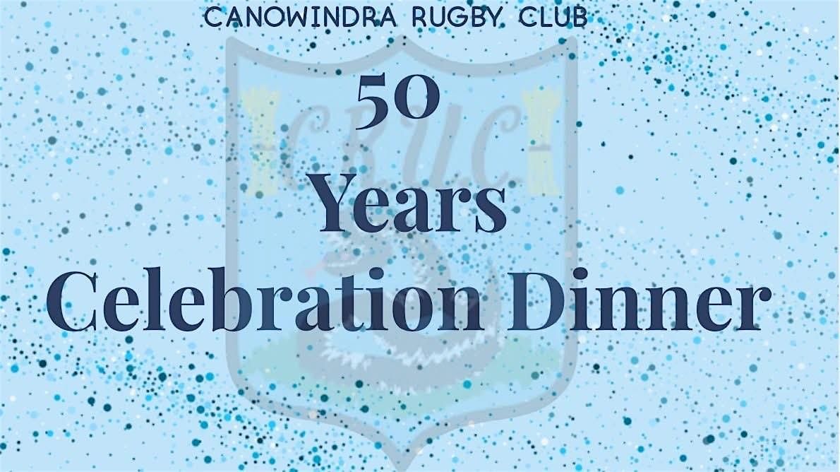 50 Years Celebration Dinner, 12 July | Event in Canowindra | AllEvents