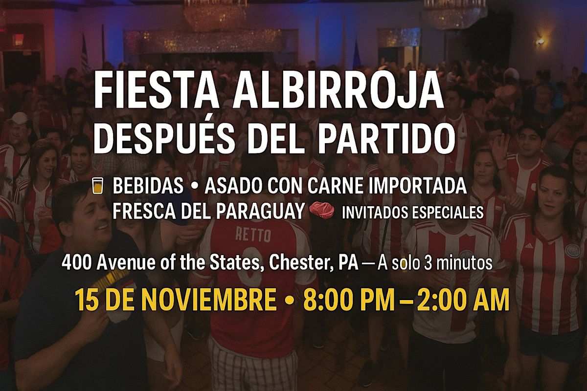 FIESTA Albirroja Después Del Partido, 15 November | Event in Chester | AllEvents