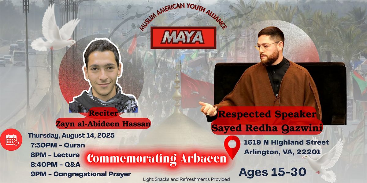 Arba'een: Renewing The Eternal Promise, 14 August | Event in Arlington | AllEvents
