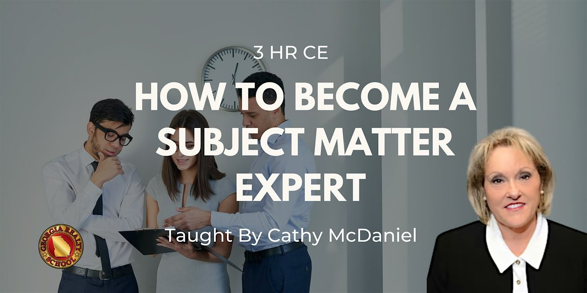 How to Become a Subject Matter Expert | 3 HR CE, 7 August | Event in Duluth | AllEvents