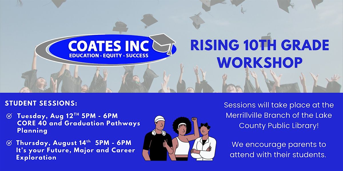 Rising 10th Grade Workshop, 12 August | Event in Merrillville | AllEvents