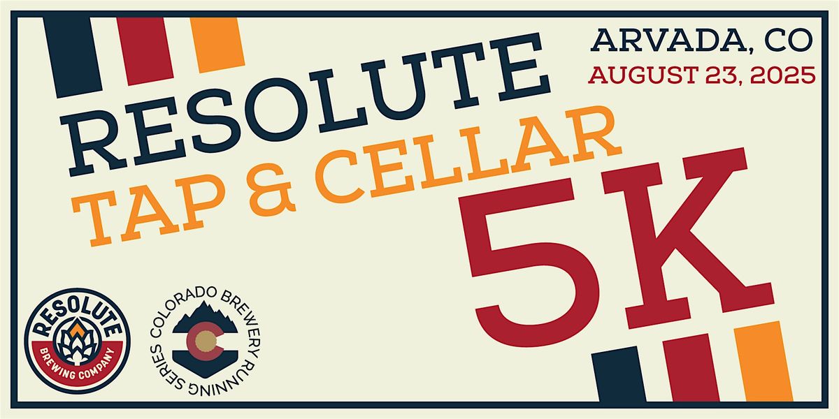 Resolute Tap & Cellar 5k | Arvada | 2025 CO Brewery Running Series, 23 August | Event in Arvada | AllEvents