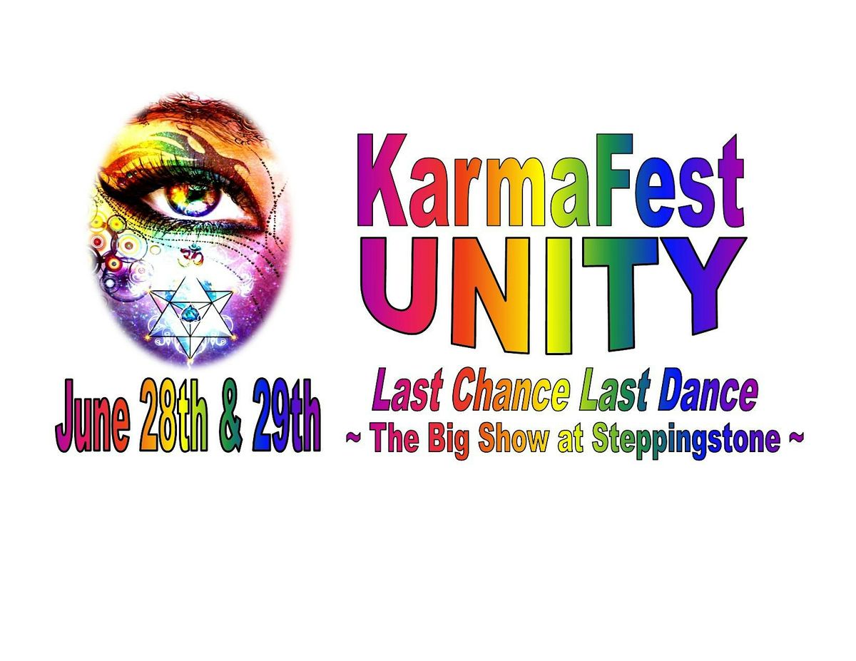 KarmaFest UNITY Last Chance Last Dance at Steppingstone, 28 June | Event in Havre de Grace | AllEvents