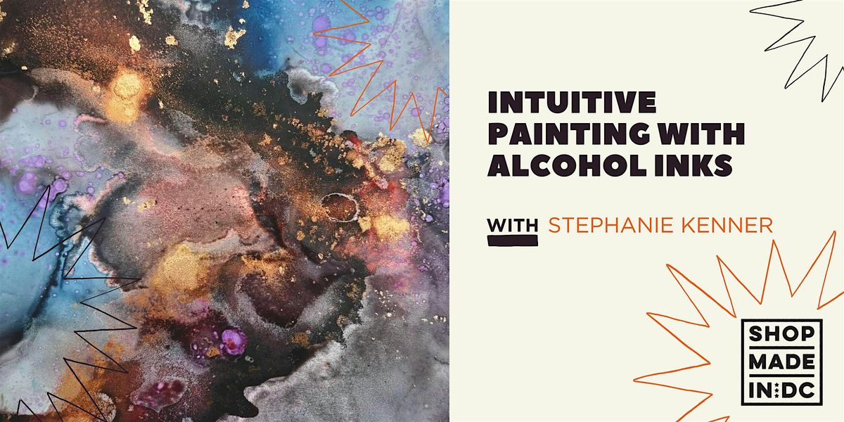 Intuitive Painting with Alcohol Inks, 17 May | Event in Washington | AllEvents