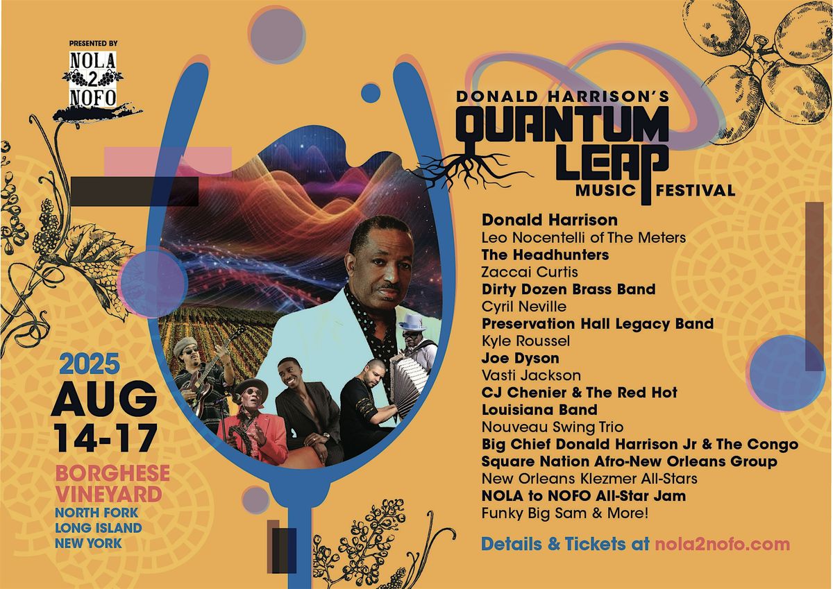 Donald Harrison's Quantum Leap Music Festival 2025 (FRIDAY, 8/15), 15 August | Event in Cutchogue | AllEvents