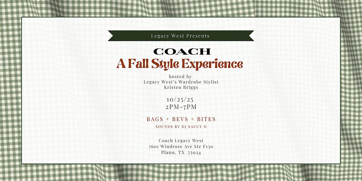Fall Style Experience at Coach, 25 October | Event in Plano | AllEvents