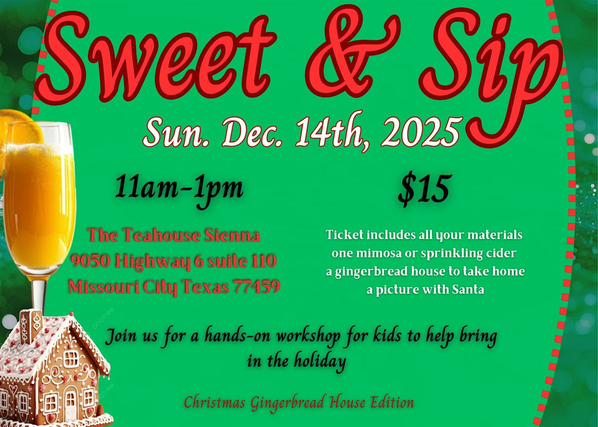 Sweet & Sip Workshop Series (Gingerbread House Edition), 14 December | Event in Missouri City | AllEvents