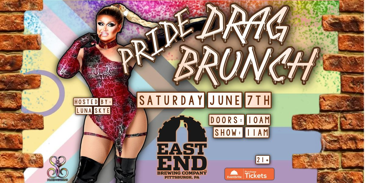 PRIDE DRAG BRUNCH AT EAST END BREWING CO., 7 June | Event in Pittsburgh | AllEvents