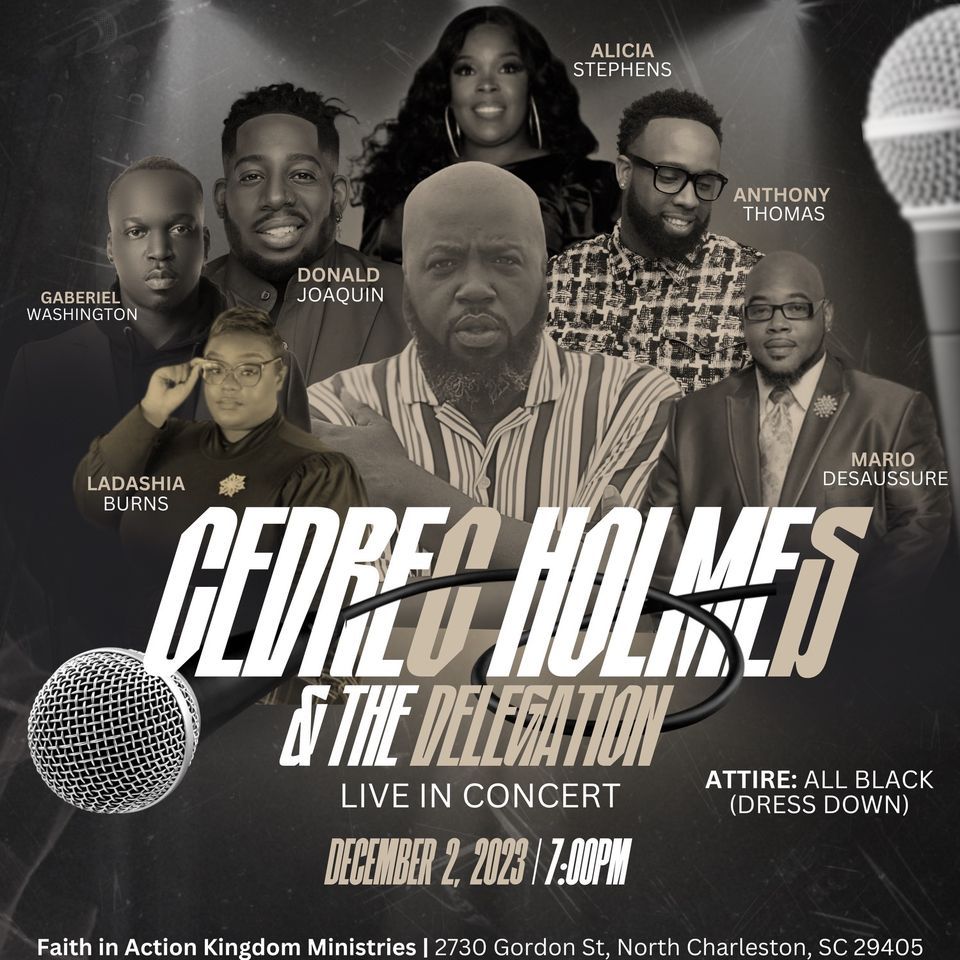 Cedrec Holmes & The Delegation Live!!! , Faith In Action Kingdom ...