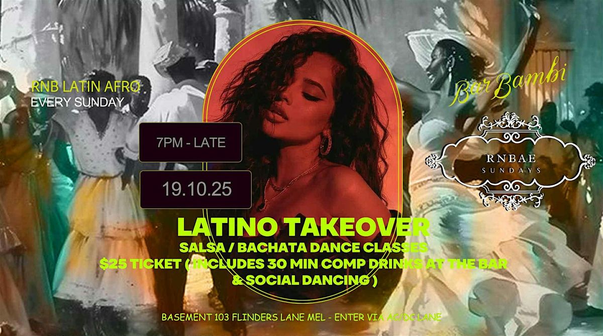LATINO TAKEOVER - RNBAE SUNDAYS AT BAR BAMBI, 19 October | Event in Melbourne | AllEvents
