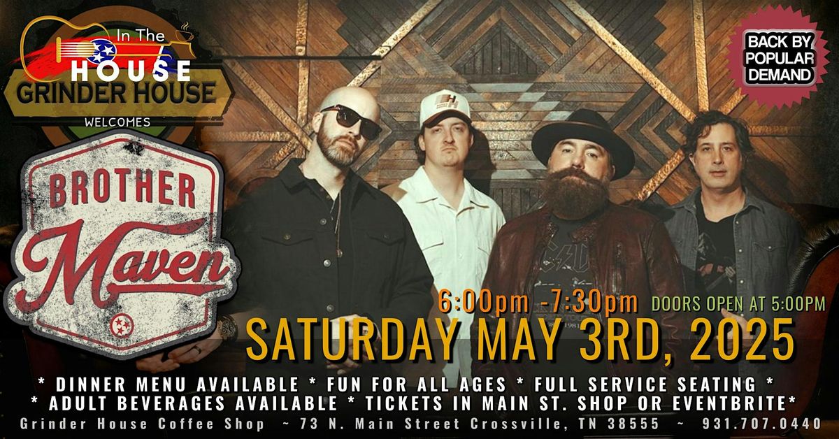Brother Maven LIVE 'In the House' | Event in Crossville | AllEvents