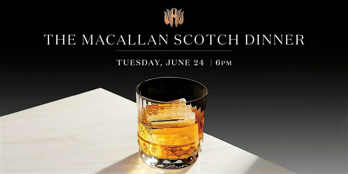Del Frisco's Double Eagle New York - The Macallan Scotch Dinner, 24 June | Event in New York | AllEvents