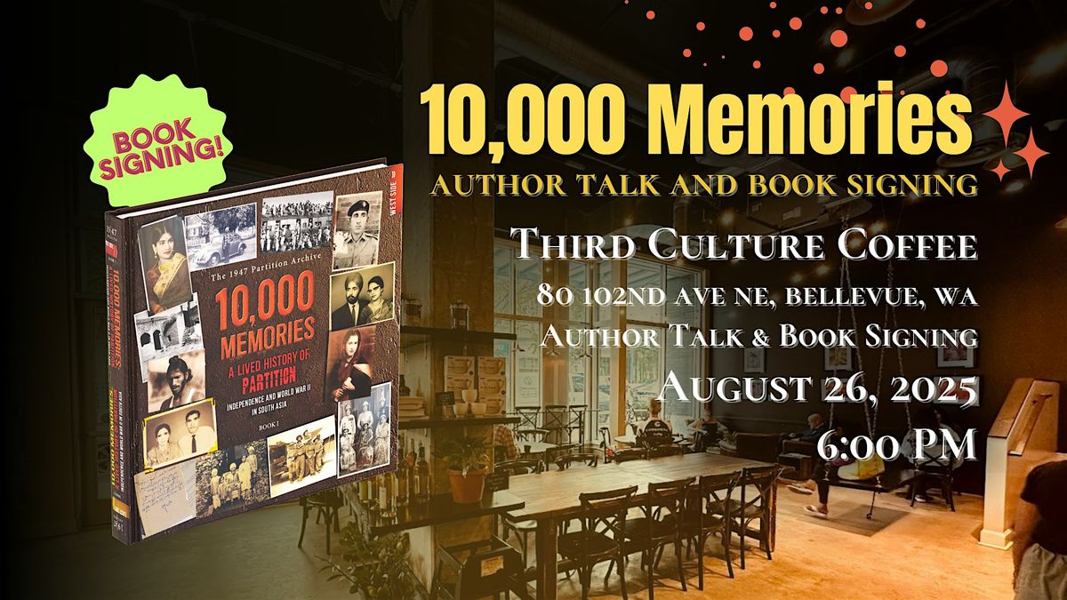 August 26 | 10,000 MEMORIES: A lived history of Partition & WWII (Seattle), 26 August | Event in Bellevue