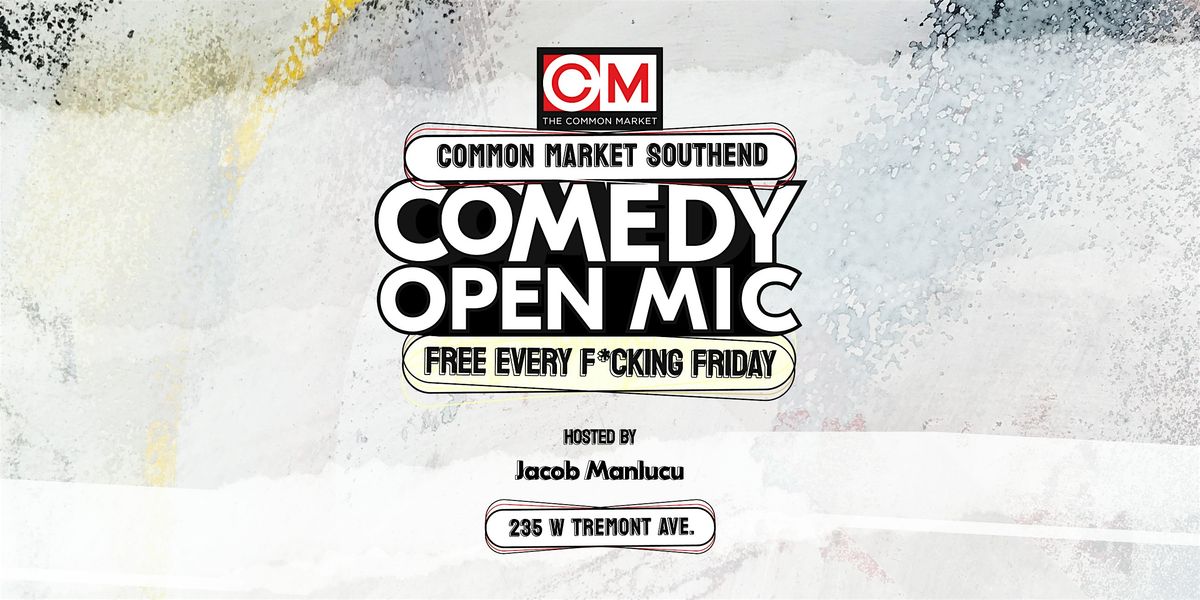 Common Market SouthEnd Comedy Open Mic | Event in Charlotte | AllEvents
