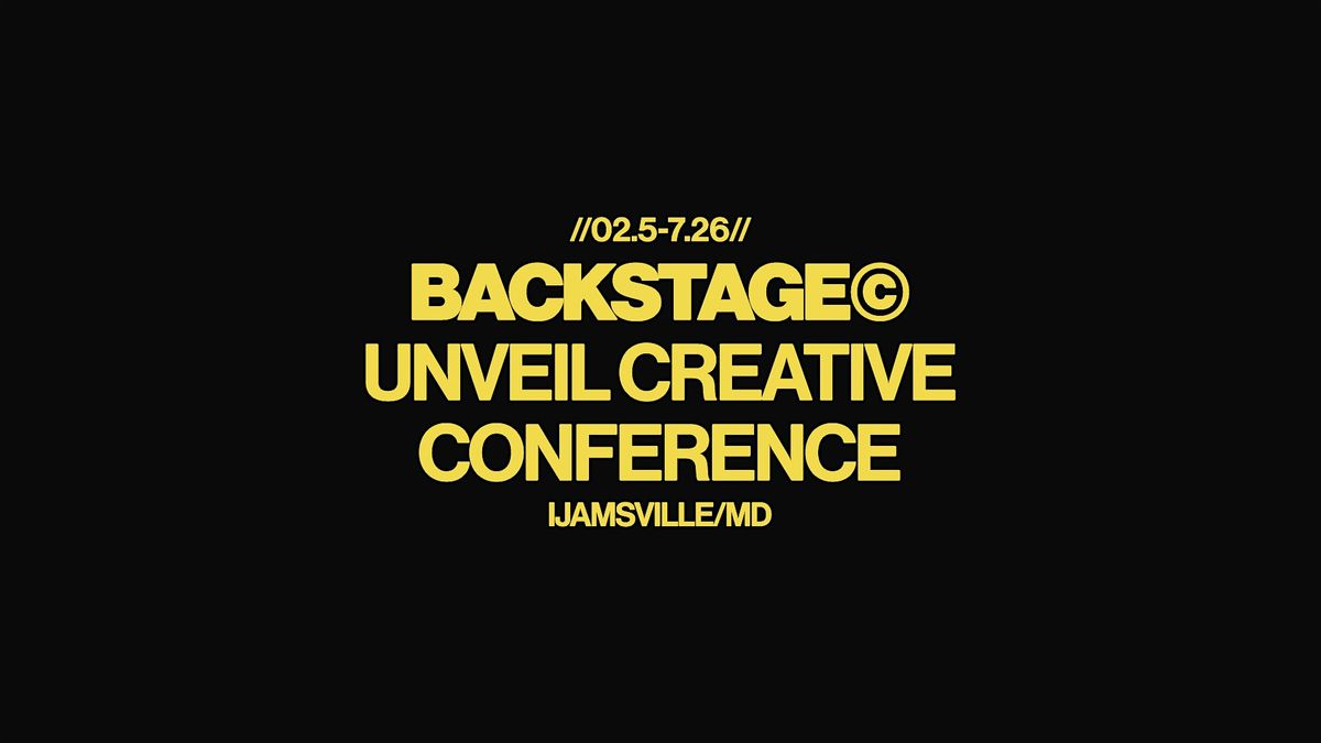 BACKSTAGE | A CREATIVE CONFERENCE, 5 February | Event in Ijamsville | AllEvents