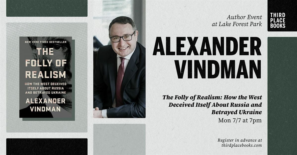 Alexander Vindman presents 'The Folly of Realism', 7 July | Event in Lake Forest Park | AllEvents