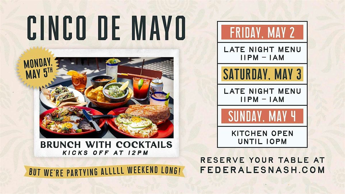Cinco de Mayo Brunch w/ Cocktails at Federales Nashville | Event in Nashville | AllEvents