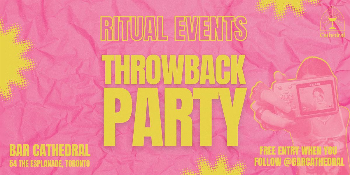 RITUAL: Throwback Party, 11 October | Event in Toronto | AllEvents