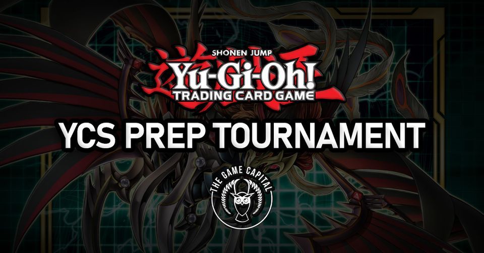 YuGiOh! YCS Minneapolis Preparation Tournament, The Game Capital