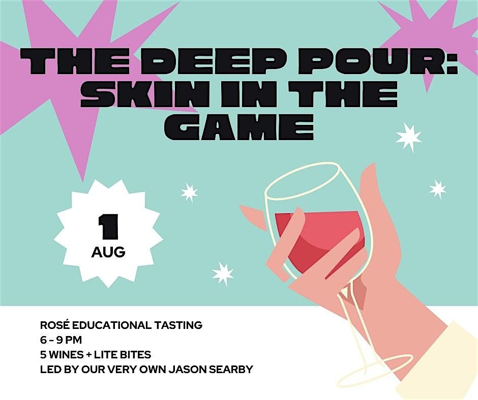 The Deep Pour: Skin In The Game, 1 August | Event in New Albany | AllEvents