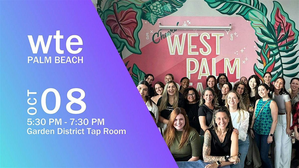 Women in Tech & Entrepreneurship - Palm Beach Chapter October Happy Hour, 8 October | Event in West Palm Beach