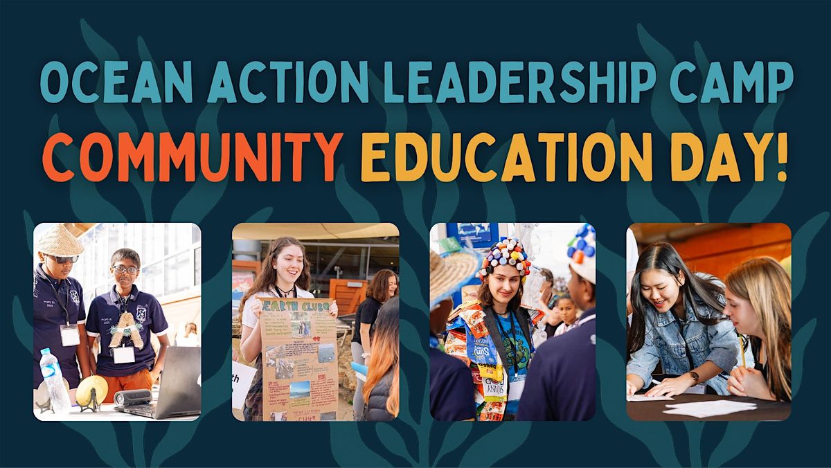 Ocean Action Leadership Camp: Community Education Day | Event in Long Beach | AllEvents