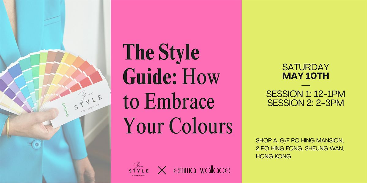 The Style Guide- How to embrace your Colours, 10 May | Event in Sheung Wan | AllEvents