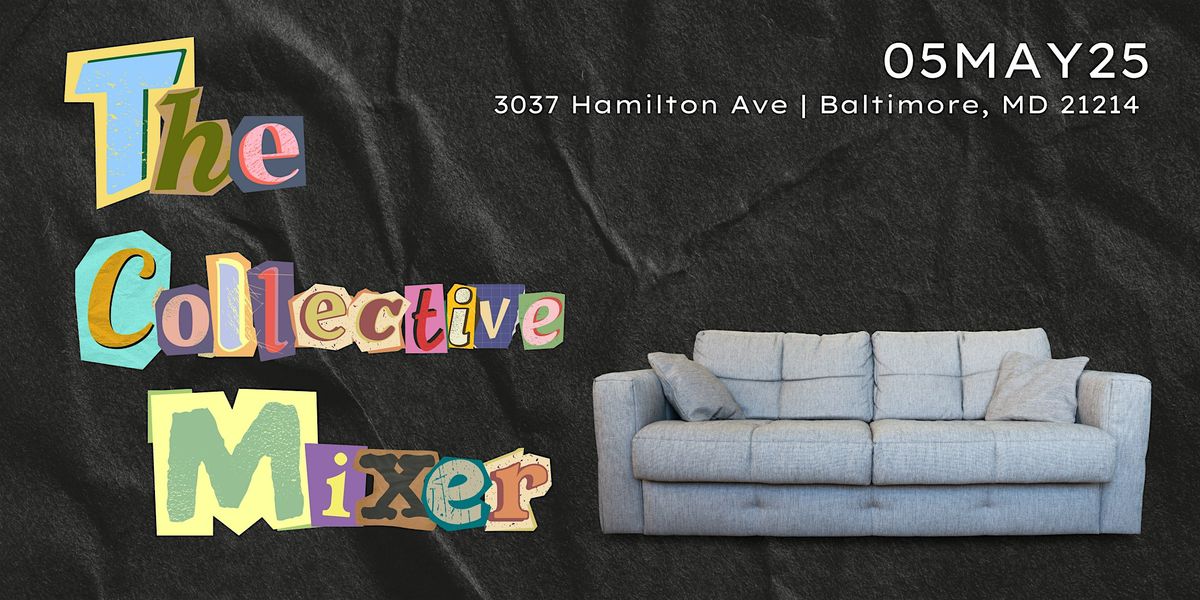 The Collective Mixer | Event in Baltimore | AllEvents