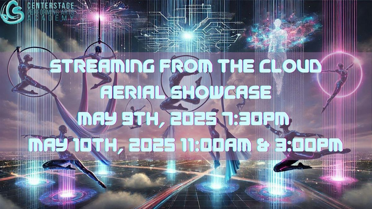 Aerial Showcase 2025 - Streaming From the Cloud - CS  - Sat. 11:00 AM, 10 May | Event in Gallatin | AllEvents