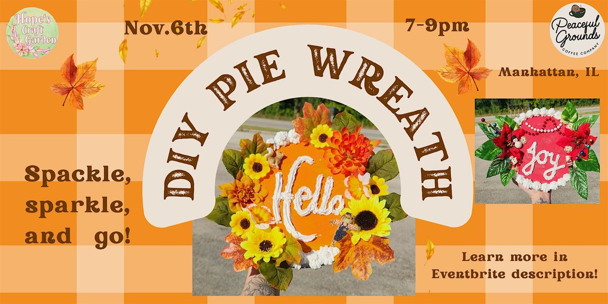 DIY Pie Wreath, 6 November | Event in Manhattan | AllEvents