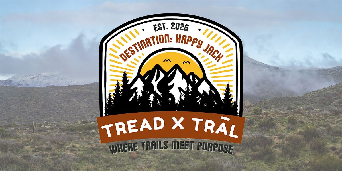 Camp Tread x TRĀL, Destination: Happy Jack, 22 August | Event in Happy Jack | AllEvents