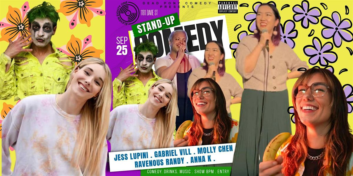 DEAD PONY COMEDY PRESENTS STAND UP AT 1181 #4  BACK TO SCHOOL EDITION! | Event in Vancouver | AllEvents